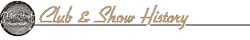 Club and Show History